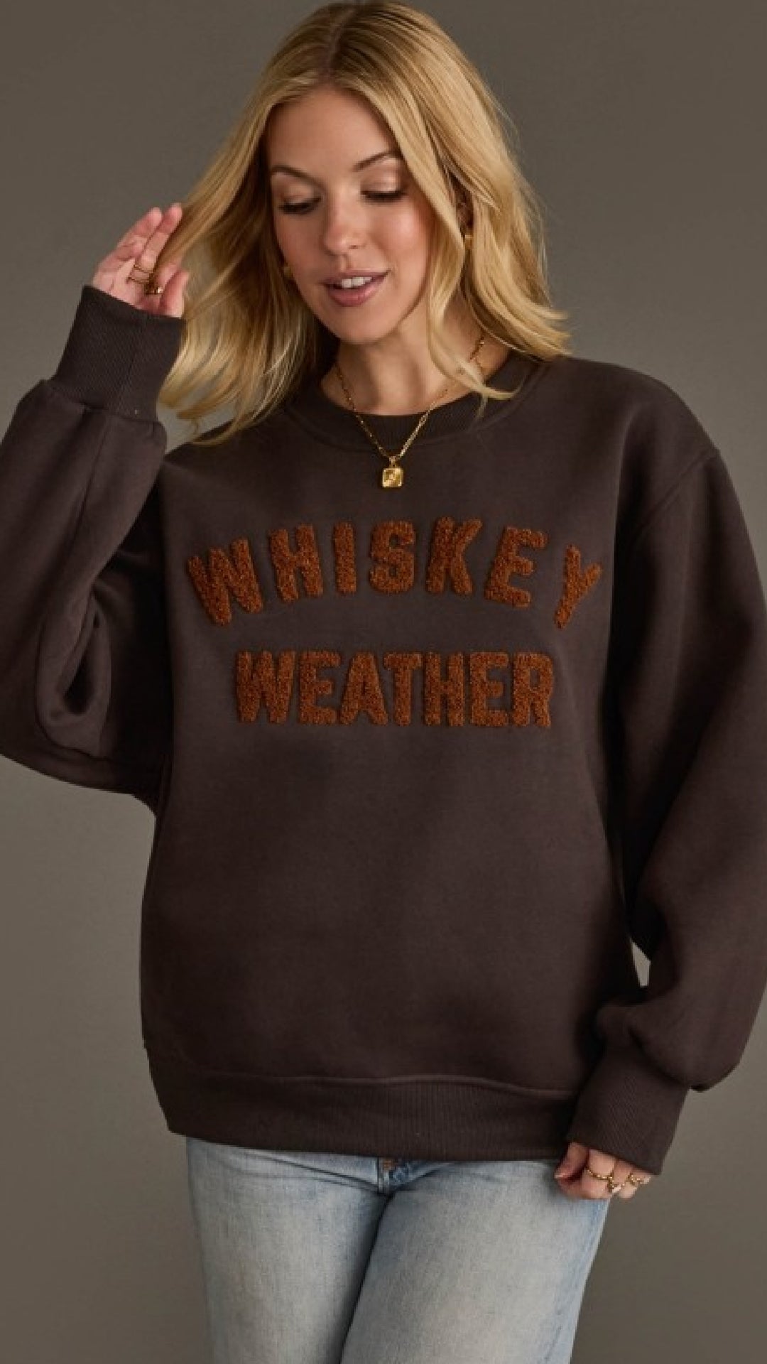 Whiskey Weather Sweatshirt