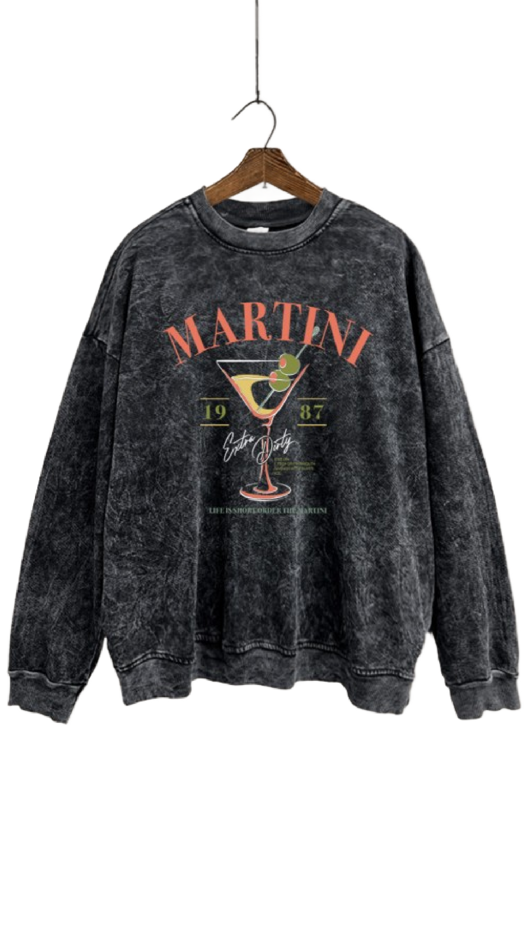 Very Dirty Martini Sweatshirt